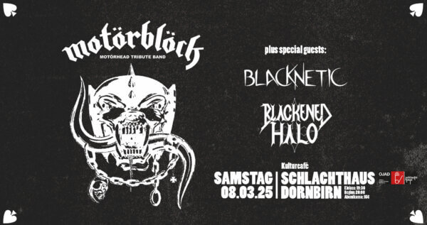 Motörblöck ft. Blackened Halo & Blacknetic – Schlachthaus, Dornbirn (08.03.2025)